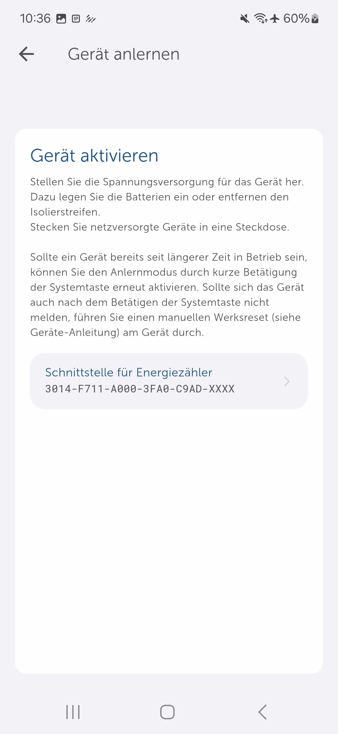 Bild 10: Das Gerät wird automatisch erkannt. Geben Sie nun die SGTIN ein (letzte 4 Stellen). Diese finden Sie direkt auf dem Gerät oder auf dem beiliegenden QR-Code.