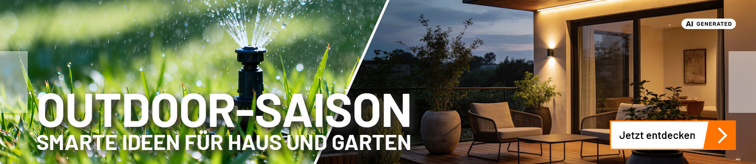 Bereit für die Outdoor-Saison – smarte Ideen für Haus und Garten{"isLocal":"false","FRONTEND_APQ_ENABLED":false,"dataSource":"prod","auth":{"isEnabled":true,"origin":"","basePath":"/api/nuxt/auth","trustHost":false,"enableSessionRefreshPeriodically":false,"enableSessionRefreshOnWindowFocus":true,"enableGlobalAppMiddleware":false,"defaultProvider":"shop","addDefaultCallbackUrl":true,"globalMiddlewareOptions":{"allow404WithoutAuth":true,"addDefaultCallbackUrl":true}},"i18n":{"baseUrl":"","defaultLocale":"de","defaultDirection":"ltr","strategy":"prefix_except_default","lazy":false,"rootRedirect":"","routesNameSeparator":"___","defaultLocaleRouteNameSuffix":"default","skipSettingLocaleOnNavigate":true,"differentDomains":false,"trailingSlash":false,"locales":[{"code":"de","iso":"de-DE","files":[]}],"detectBrowserLanguage":false,"experimental":{"localeDetector":"","switchLocalePathLinkSSR":false,"autoImportTranslationFunctions":false,"typedPages":true,"typedOptionsAndMessages":false,"generatedLocaleFilePathFormat":"absolute","alternateLinkCanonicalQueries":false,"hmr":true},"multiDomainLocales":false}}